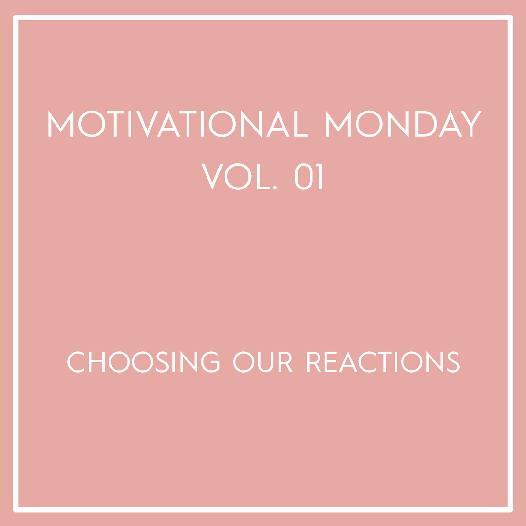 Motivational Monday Vol. 01